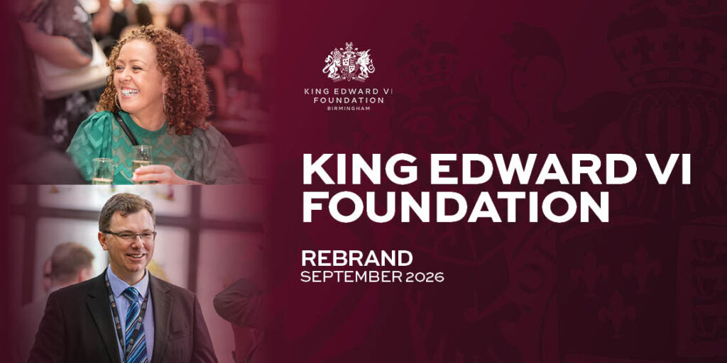Rebranding announcement for King Edward VI Foundation, September 2020